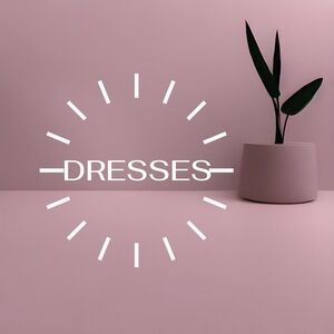 🌟DRESSES🌟